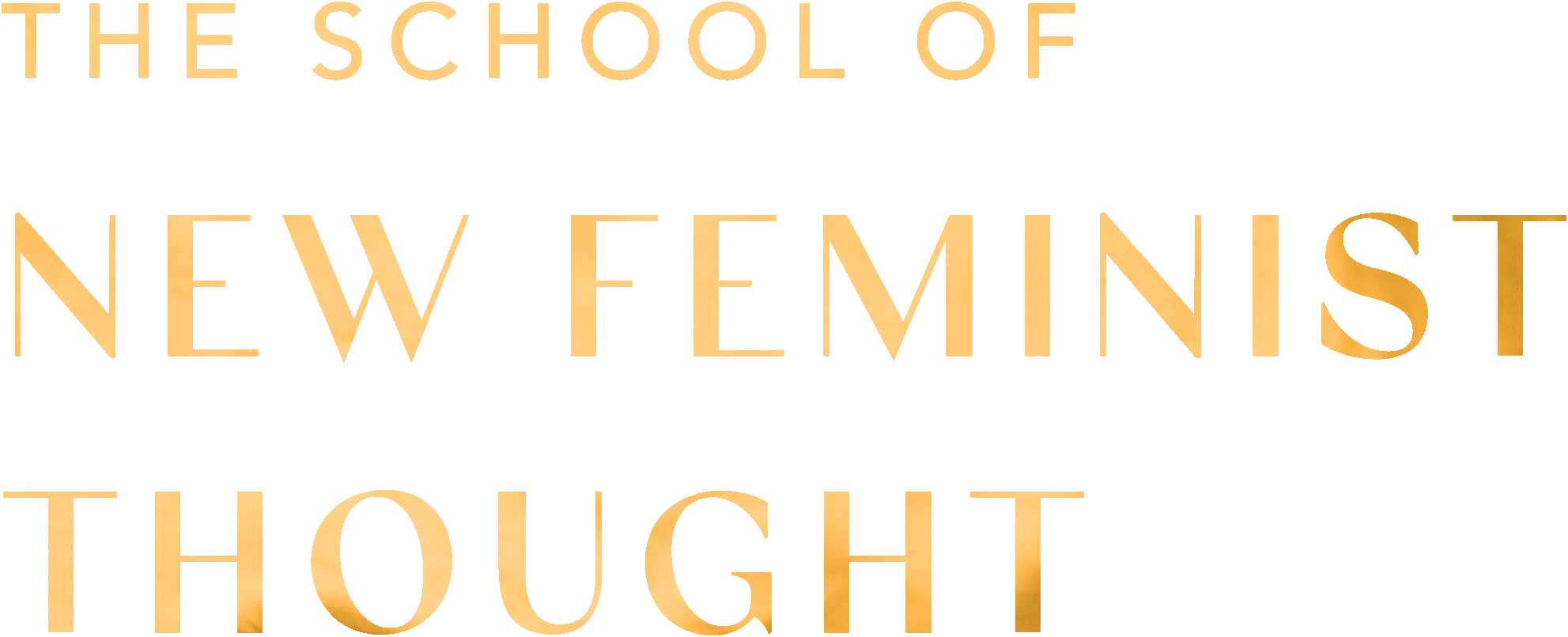 The School of New Feminist Thought